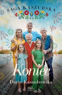Saga kaszubska (Tom 8) Koniec