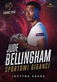 Jude Bellingham Sportowi giganci