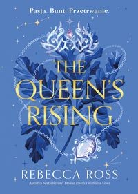 The Queen's Rising