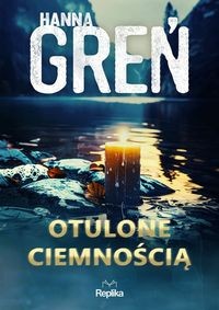 Otulone ciemnością W trójkącie beskidzkim Tom 3