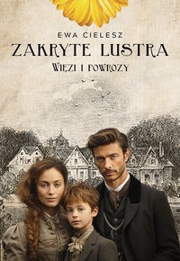 Zakryte lustra (5) Więzi i powrozy