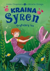 Kraina syren. Dryfujący las (2)