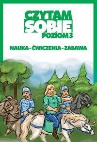 Czytam sobie Poziom 3. Nauka - Ćwiczenia - Zabawa