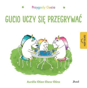 Przygody Gucia. Gucio uczy się przegrywać