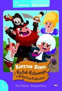 Czytamy bez mamy. Kapitan Zębol i Kajtek Kuternoga w Królestwie Pięknisiów, 1 etap czytania