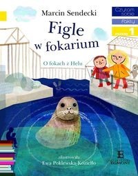 Czytam sobie. Poziom 1. Figle w fokarium. O fokach z Helu