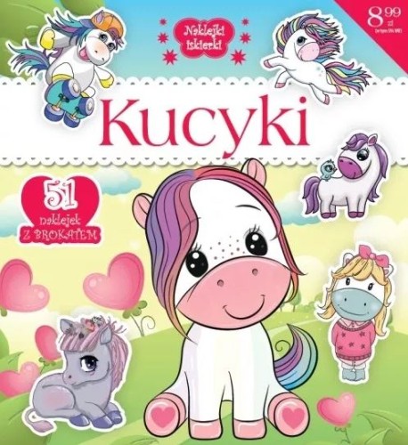 Naklejki iskierki. Kucyki (51 naklejek z brokatem)