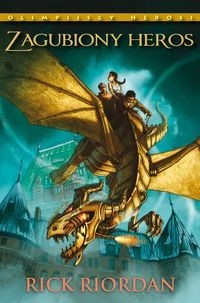 Olimpijscy herosi (tom 1) Zagubiony Heros