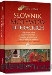 Słownik motywów literackich (Liceum)
