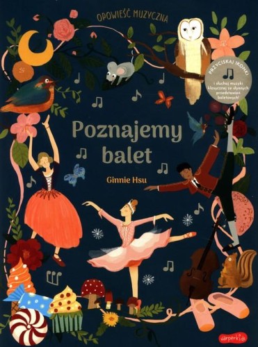 Poznajemy balet. Opowieść muzyczna