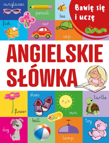 Bawię się i uczę. Angielskie słówka (w.2)