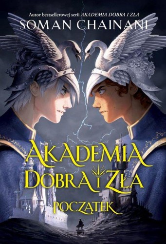 Akademia Dobra i Zła. Początek