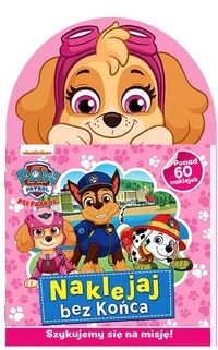 Psi Patrol. Naklejaj bez końca. Szykujemy się na misję