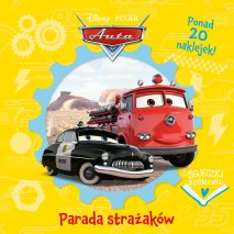 Bajeczki z półeczki. Disney Pixar Auta. Parada strażaków (z naklejkami)