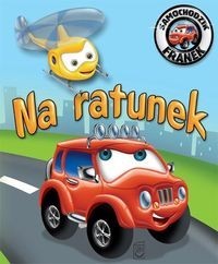 Samochodzik Franek. Na ratunek