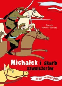 Michałek i skarb szwoleżerów. 100 lat niepodległości