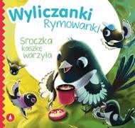 Wyliczanki-rymowanki. Sroczka kaszkę warzyła