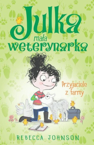 Julka mała weterynarka (tom 3) Przyjaciele z farmy