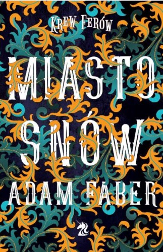 Krew Ferów (1) Miasto snów