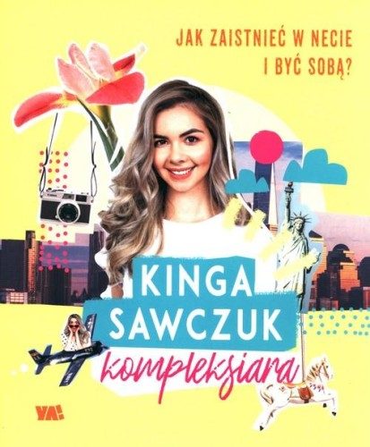 Kompleksiara. Jak zaistnieć w sieci i być sobą?