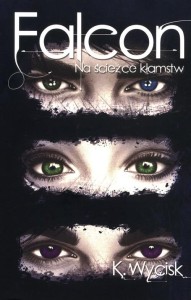 Falcon (1) Na ścieżce kłamstw