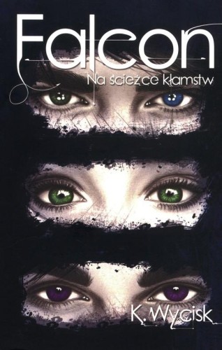 Falcon (1) Na ścieżce kłamstw