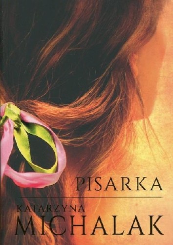Trylogia autorska (tom 1) Pisarka