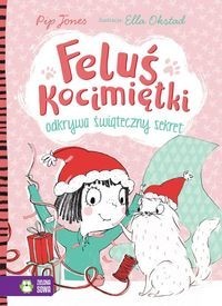 Feluś Kocimiętki (tom 4) odkrywa świąteczny sekret