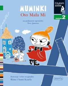 Czytam sobie. Poziom 2. Muminki. Oto Mała Mi