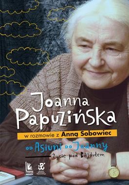 Od Asiuni do Joanny. Życie pod Bajdułem  Zapowiedź  2025-09-25