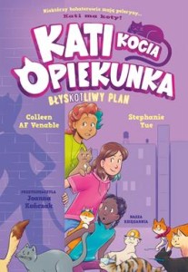 Kati kocia opiekunka (4) BłysKOTliwy plan