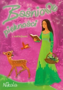 Baśniowe piękności. Nikola (z naklejkami)