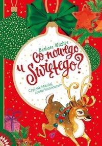 Co nowego u Świętego? Czyli jak Mikołaj został listonoszem