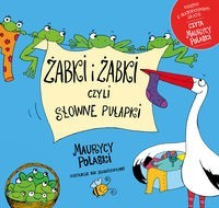 Żabki i żabki czyli słowne pułapki (+ CD)