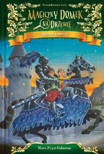 Magiczny domek na drzewie. Rycerz o świcie