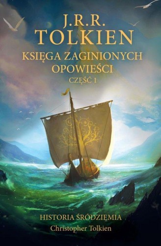 Historia Śródziemia (Część 1) Księga zaginionych opowieści
