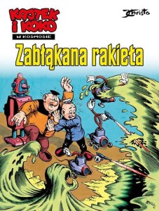 Kajtek i Koko w kosmosie (1) Zabłąkana rakieta