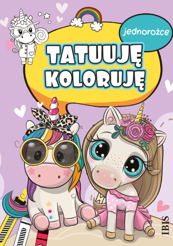 Tatuuję - koloruję. Jednorożce