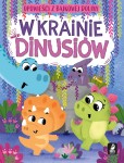 Opowieści z Bajkowej Doliny. W krainie dinusiów