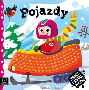 Zobacz, dotknij, poczuj! Pojazdy (książka sensoryczna)