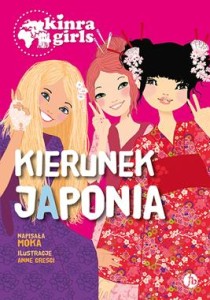 Kinra girls (tom 5) Kierunek Japonia