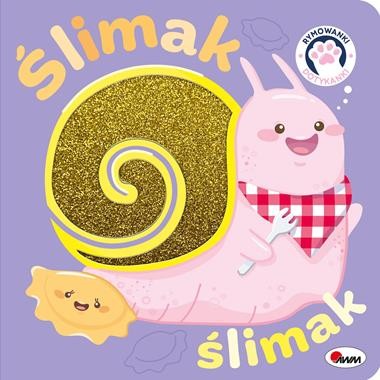 Ślimak ślimak. Rymowanki dotykanki (ksiażka sensoryczna)