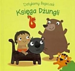 Dotykamy bajeczek. Księga dżungli (książka sensoryczna)