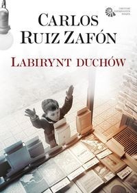 Labirynt duchów. Cmentarz Zapomnianych Książek. Tom 4