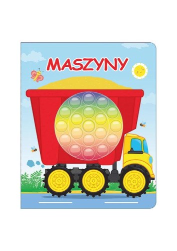 Maszyny. POP IT (książka sensoryczna)