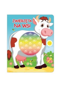 Zwierzęta na wsi. POP IT (książka sensoryczna)