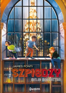 Miejscy szpiedzy (tom 5) Misja Manhattan