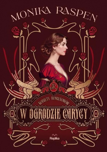 Kobiety Romanowów (Tom 2) W ogrodzie carycy (ilustrowane brzegi)