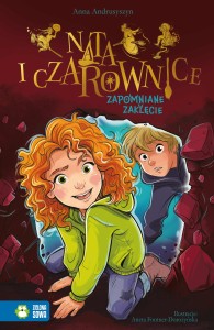 Nata i czarownice (tom 3) Zapomniane zaklęcie