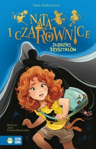 Nata i czarownice (tom 4) Złodziej kryształów